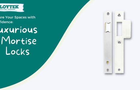 Alloytek - Luxurious Mortise Locks