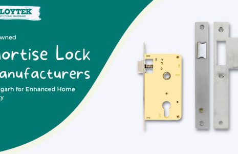 Alloytek - Mortise Lock Manufacturers in Aligarh