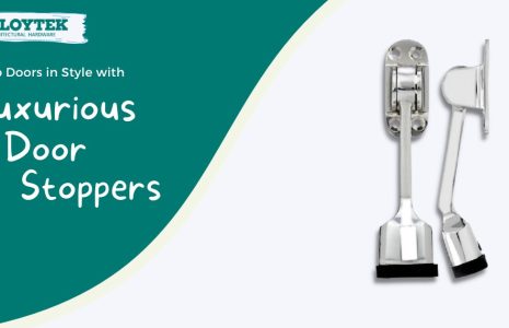 Alloytek - Style with Luxurious Door Stoppers