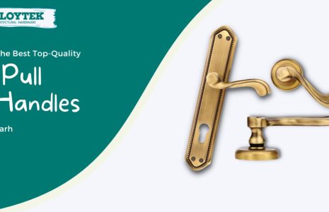 Alloytek - Top-Quality Pull Handles in Aligarh